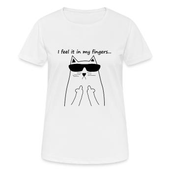 feel it in my fingers cat fuck you katze catlady - Frauen T-Shirt atmungsaktiv - Weiß - Vorne - AI Model Female 172 dark (172cm)
