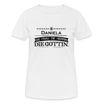 geburtstag legende goettin Daniela - Frauen T-Shirt atmungsaktiv - Weiß - Vorne - AI Model Female 172 dark (172cm)
