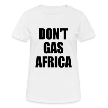 don't gas africa - Frauen T-Shirt atmungsaktiv - Weiß - Vorne - AI Model Female 172 dark (172cm)