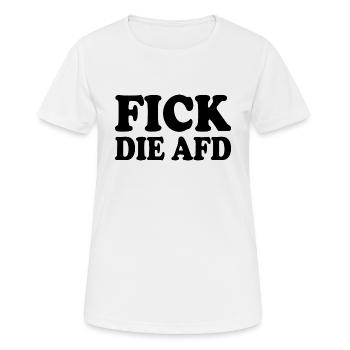Fick die afd - Frauen T-Shirt atmungsaktiv - Weiß - Vorne - AI Model Female 172 dark (172cm)