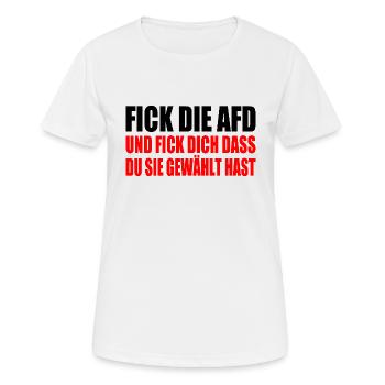 fick die afd - Frauen T-Shirt atmungsaktiv - Weiß - Vorne - AI Model Female 172 dark (172cm)