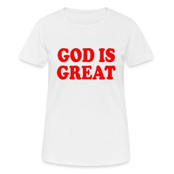 god is great - Frauen T-Shirt atmungsaktiv - Weiß - Vorne - AI Model Female 172 dark (172cm)