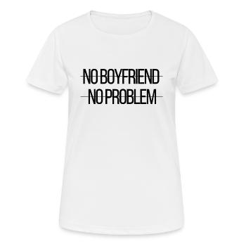 No Boyfriend No Problem - Women's Breathable T-Shirt - white - Front - AI Model Female 172 dark (172cm)