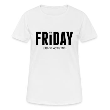 Its friday - Women's Breathable T-Shirt - white - Front - AI Model Female 172 dark (172cm)