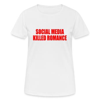 social media killed romance - Women's Breathable T-Shirt - white - Front - AI Model Female 172 dark (172cm)