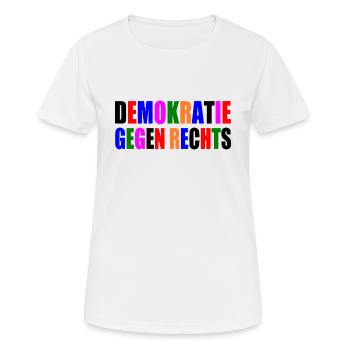 demokratie gegen rechts - Frauen T-Shirt atmungsaktiv - Weiß - Vorne - AI Model Female 172 dark (172cm)