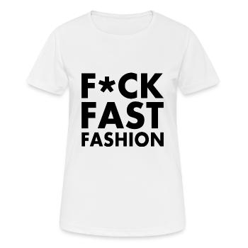 Fuck fast fashion - T-shirt respirant Femme - blanc - Devant - AI Model Female 172 dark (172cm)