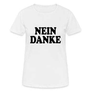 Nein danke - Frauen T-Shirt atmungsaktiv - Weiß - Vorne - AI Model Female 172 dark (172cm)