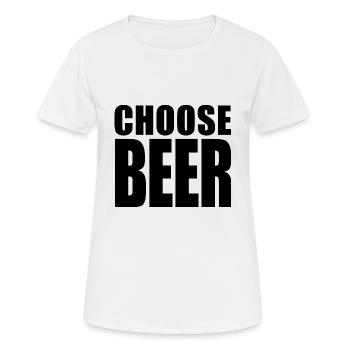 BIER WÄHLEN (Leben wählen) - Frauen T-Shirt atmungsaktiv - Weiß - Vorne - AI Model Female 172 dark (172cm)