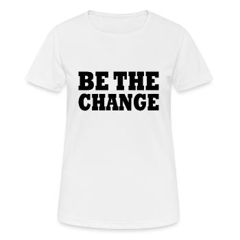 be the change - Women's Breathable T-Shirt - white - Front - AI Model Female 172 dark (172cm)
