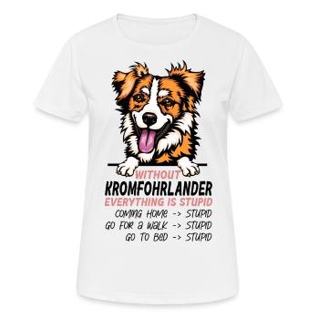 Ohne Kromfohrlander ist alles doof - Frauen T-Shirt atmungsaktiv - Weiß - Vorne - AI Model Female 172 dark (172cm)