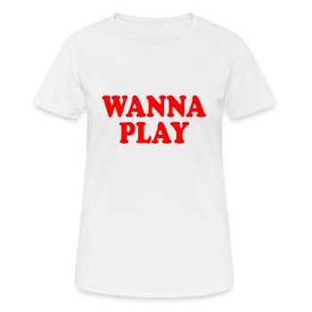 Wanna play - Women's Breathable T-Shirt - white - Front - AI Model Female 172 dark (172cm)