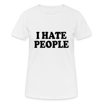 I hate people - T-shirt respirant Femme - blanc - Devant - AI Model Female 172 dark (172cm)