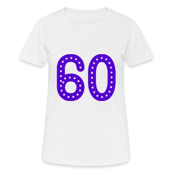 60 JAHRE. 60-JÄHRIGES JUBILÄUM. GEBURTSTAG 60 JAHRE. JAHR - Frauen T-Shirt atmungsaktiv - Weiß - Vorne - AI Model Female 172 dark (172cm)