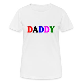 Daddy - T-shirt respirant Femme - blanc - Devant - AI Model Female 172 dark (172cm)