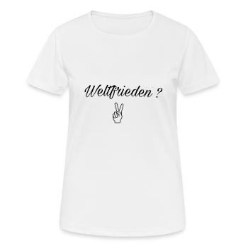 Weltfrieden? - Frauen T-Shirt atmungsaktiv - Weiß - Vorne - AI Model Female 172 dark (172cm)