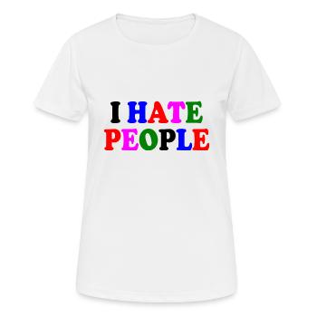 I hate people - T-shirt respirant Femme - blanc - Devant - AI Model Female 172 dark (172cm)