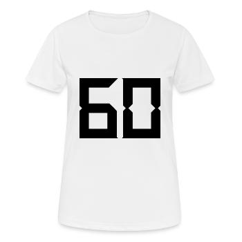 60 YEARS. 60TH ANNIVERSARY. BIRTHDAY 60 YEARS. 60 - Women's Breathable T-Shirt - white - Front - AI Model Female 172 dark (172cm)