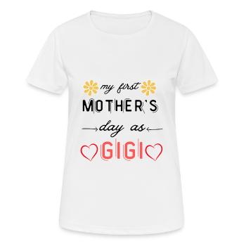 My 1st Mother's Day As A Gigi - T-shirt respirant Femme - blanc - Devant - AI Model Female 172 dark (172cm)