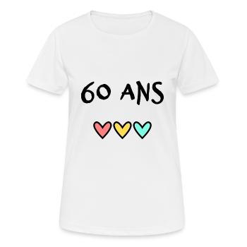 60 ANS. 60e ANNIVERSAIRE. ANNIVERSAIRE 60 ANS. 60 - T-shirt respirant Femme - blanc - Devant - AI Model Female 172 dark (172cm)