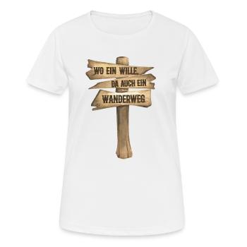 Wo ein Wille, Wanderweg wandern outdoor - Frauen T-Shirt atmungsaktiv - Weiß - Vorne - AI Model Female 172 dark (172cm)