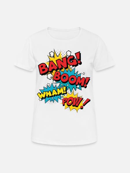 Bang Boom Pow Wham - Bulles de parole comiques - T-shirt respirant Femme - blanc