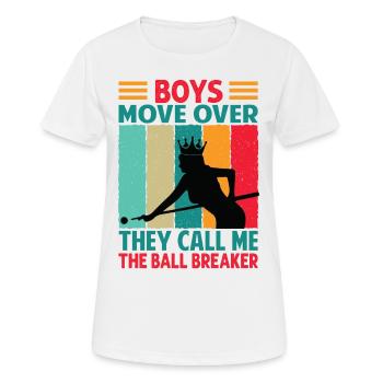 Les garçons se déplacent, ils m’appellent le briseur de balle - Bil - T-shirt respirant Femme - blanc - Devant - AI Model Female 172 dark (172cm)