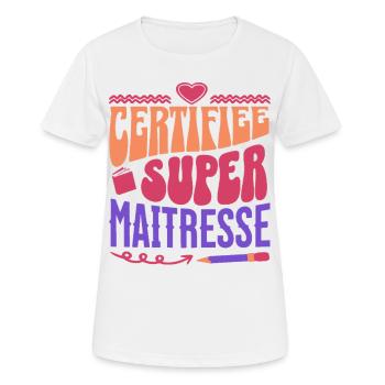Certifiée super maitresse d' école cadeau - T-shirt respirant Femme - blanc - Devant - AI Model Female 172 dark (172cm)