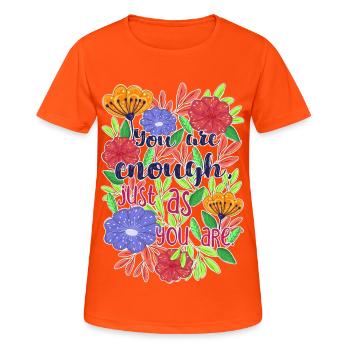 Tu es assez, tel que tu es - T-shirt respirant Femme - orange néon - Devant - AI Model Female 172 dark (172cm)