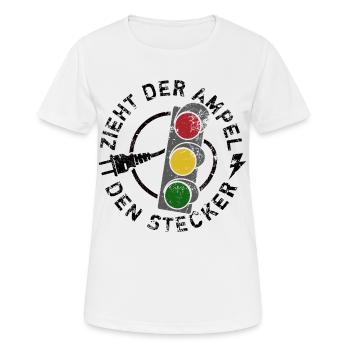 Zieht der Ampel den Stecker - Spruch - Frauen T-Shirt atmungsaktiv - Weiß - Vorne - AI Model Female 172 dark (172cm)