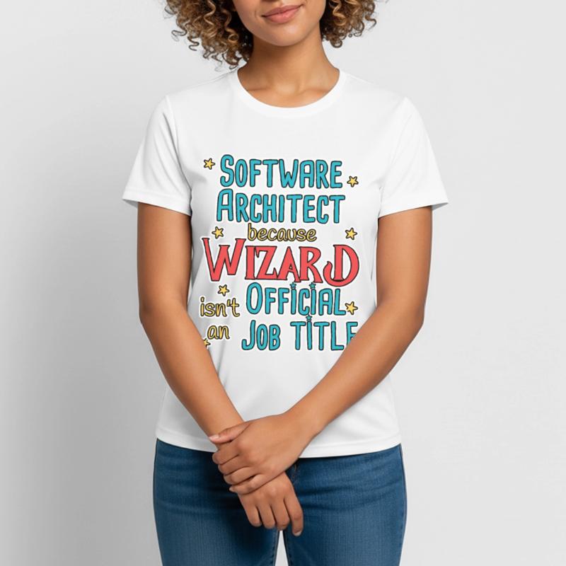 Software Architect Wizard Software Architektur Frauen T-Shirt atmungsaktiv