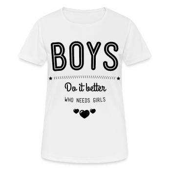 Boys do it better - Frauen T-Shirt atmungsaktiv - Weiß - Vorne - AI Model Female 172 dark (172cm)