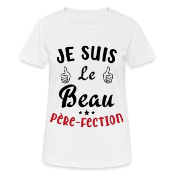 Je suis Le Beau Père Fection Humour Beau Père - T-shirt respirant Femme - blanc - Devant - AI Model Female 172 dark (172cm)