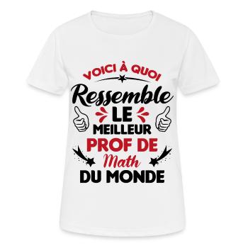 Voici Le meilleur Prof de Math du monde - T-shirt respirant Femme - blanc - Devant - AI Model Female 172 dark (172cm)