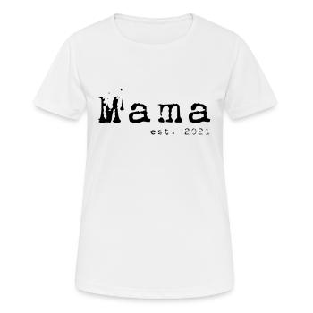 Mama, est 2021 - Frauen T-Shirt atmungsaktiv - Weiß - Vorne - AI Model Female 172 dark (172cm)