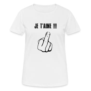 fuck je t aime couple amour humour fun cadeau - T-shirt respirant Femme - blanc - Devant - AI Model Female 172 dark (172cm)