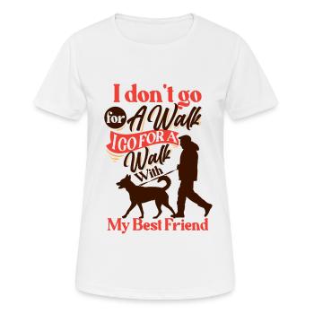 Ich gehe mit meinem besten Freund spazieren, Gassi - Frauen T-Shirt atmungsaktiv - Weiß - Vorne - AI Model Female 172 dark (172cm)