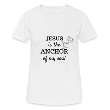 Anker Seele Gott Leben Jesus Christus heilige Gegenwart - Frauen T-Shirt atmungsaktiv - Weiß - Vorne - AI Model Female 172 dark (172cm)