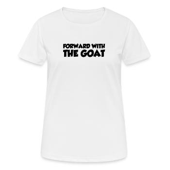 Forward with the goat - Women's Breathable T-Shirt - white - Front - AI Model Female 172 dark (172cm)