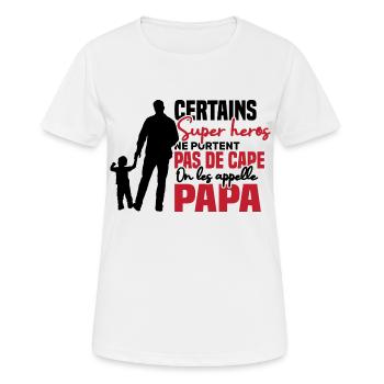 Certains super héros on les appelle papa - T-shirt respirant Femme - blanc - Devant - AI Model Female 172 dark (172cm)