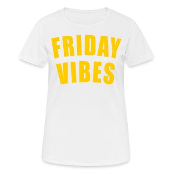 VENDREDI VIBES CADEAU VENDREDI SEMAINE SEMAINE JOUR - T-shirt respirant Femme - blanc - Devant - AI Model Female 172 dark (172cm)