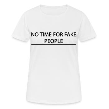 Keine Zeit für falsche Leute, coole Geschenke für Kollegen - Frauen T-Shirt atmungsaktiv - Weiß - Vorne - AI Model Female 172 dark (172cm)