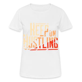 Keep on Hustling Broken Modern Design - Frauen T-Shirt atmungsaktiv - Weiß - Vorne - AI Model Female 172 dark (172cm)