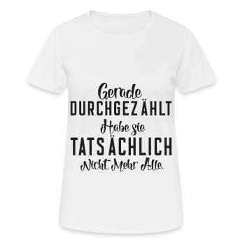 Lustiger dummer witziger spruch Geschenk Shirt - Frauen T-Shirt atmungsaktiv - Weiß - Vorne - AI Model Female 172 dark (172cm)