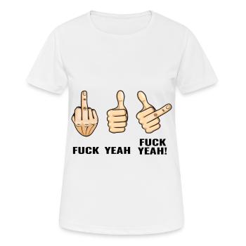 funny sayings fuck yeah thumbs up middle finger - Women's Breathable T-Shirt - white - Front - AI Model Female 172 dark (172cm)