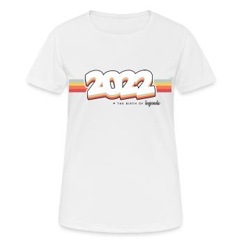 2022 the birth of legends - T-shirt respirant Femme - blanc - Devant - AI Model Female 172 dark (172cm)