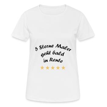 Rentner, Rente, Maler, Spruch - Frauen T-Shirt atmungsaktiv - Weiß - Vorne - AI Model Female 172 dark (172cm)