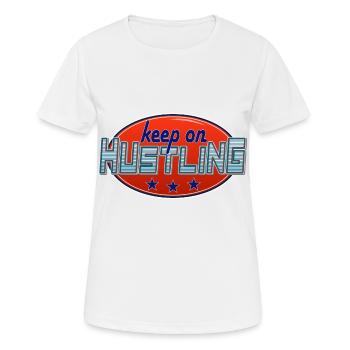 Keep on Hustling Broken Vintage Badge Design - Women's Breathable T-Shirt - white - Front - AI Model Female 172 dark (172cm)