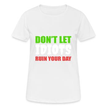 Ruin Your Day Sarcastic Person Poison - Women's Breathable T-Shirt - white - Front - AI Model Female 172 dark (172cm)