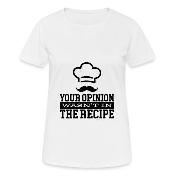 Your opinion wasn't in the recipe - Women's Breathable T-Shirt - white - Front - AI Model Female 172 dark (172cm)
